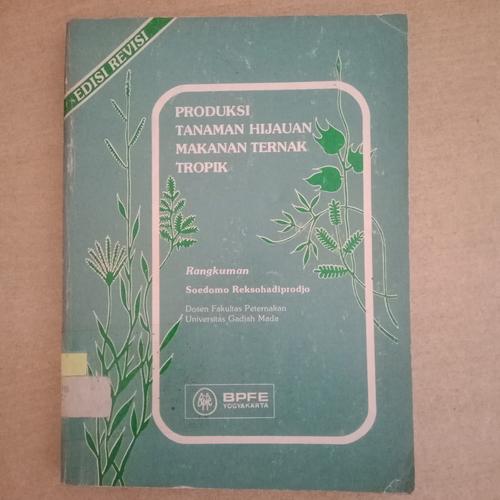 Produksi Tanaman Hijauan Makanan Ternak Tropik