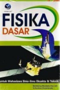 Fisika Dasar Untuk Mahasiswa Ilmu-Ilmu Eksakta & Teknik