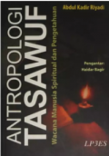Antropologi Tasawuf: Wacana Manusia Spiritual dan Pengetahuan